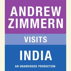 Andrew Zimmern visits India: Chapter 10 from THE BIZARRE TRUTH Audiobook, by Andrew Zimmern