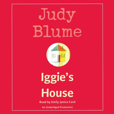 Iggie's House Audiobook, by Judy Blume