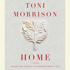 Home Audiobook, by Toni Morrison