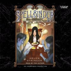 Spellbinder Audiobook, by Helen Stringer