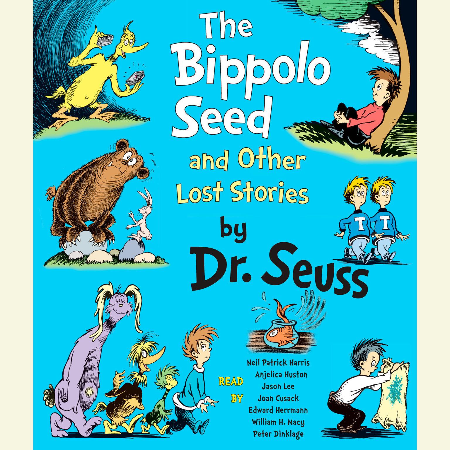 The Bippolo Seed and Other Lost Stories Audiobook, by Seuss