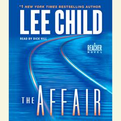 The Affair: A Jack Reacher Novel Audiobook, by Lee Child