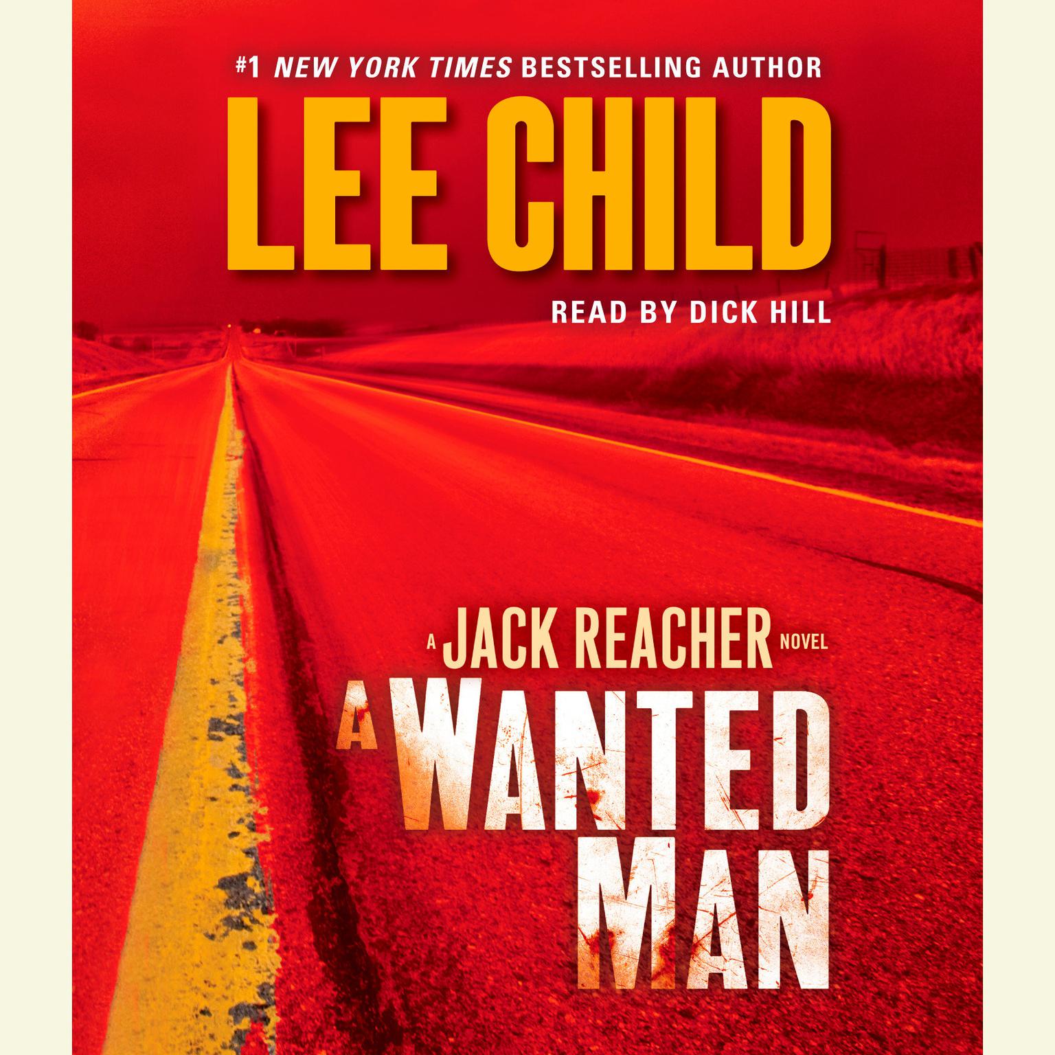 A Wanted Man (Abridged): A Jack Reacher Novel Audiobook, by Lee Child