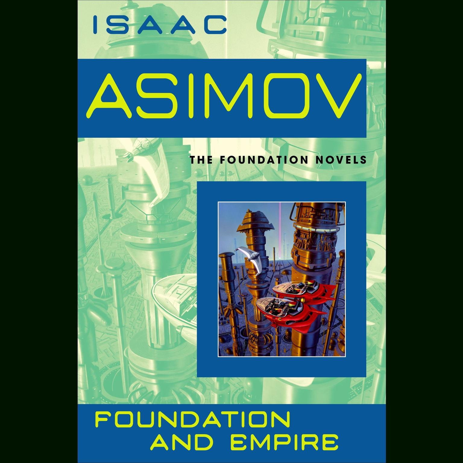 Foundation and Empire Audiobook, by Isaac Asimov