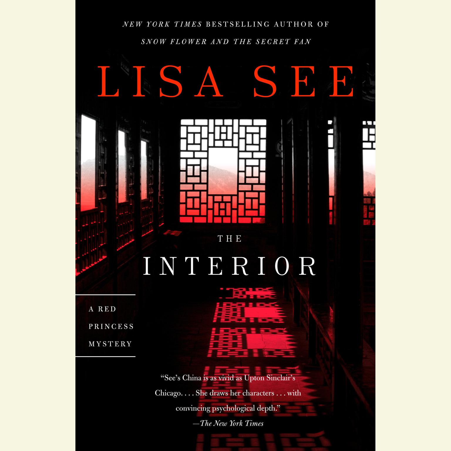 The Interior: A Red Princess Mystery Audiobook, by Lisa See