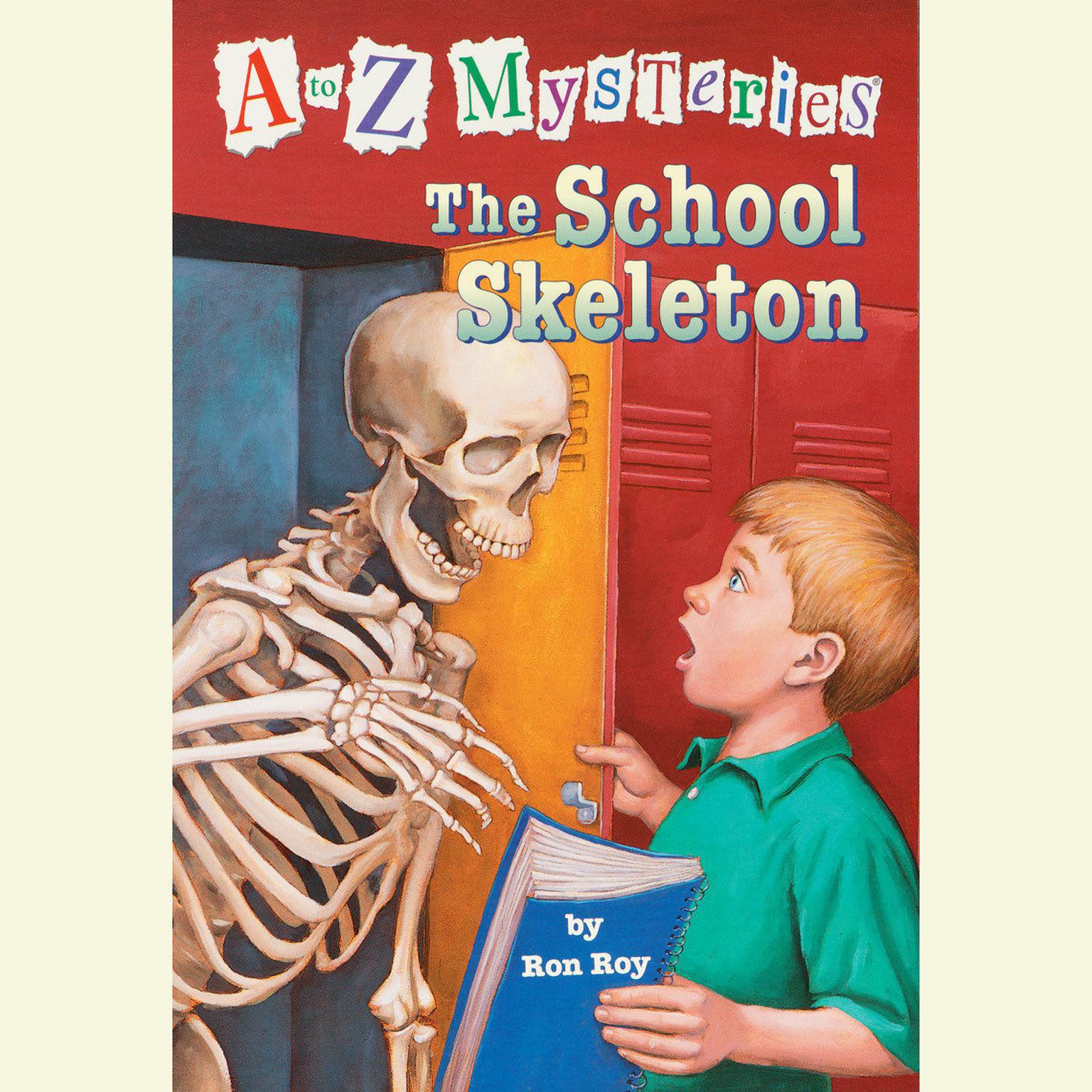 A to Z Mysteries: The School Skeleton Audiobook, by Ron Roy