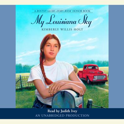My Louisiana Sky Audiobook, by Kimberly Willis Holt