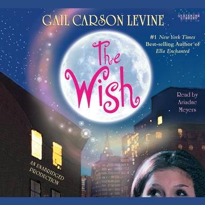 The Wish Audiobook, by Gail Carson Levine