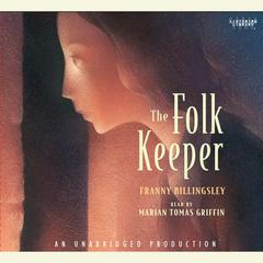 The Folk Keeper Audiobook, by Franny Billingsley