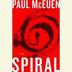 Spiral: A Novel Audiobook, by Paul McEuen