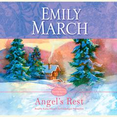 Angels Rest: An Eternity Springs Novel Audiobook, by Emily March
