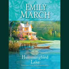 Hummingbird Lake: An Eternity Springs Novel Audiobook, by Emily March