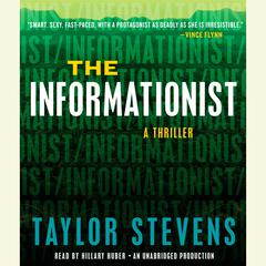 The Informationist: A Thriller Audiobook, by Taylor Stevens