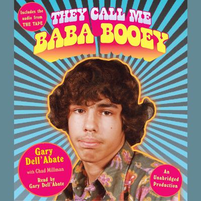 They Call Me Baba Booey Audiobook, by Gary Dell’Abate