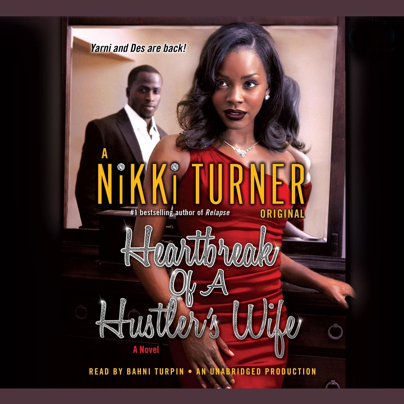 Heartbreak of a Hustlers Wife: A Novel Audiobook, by Nikki Turner
