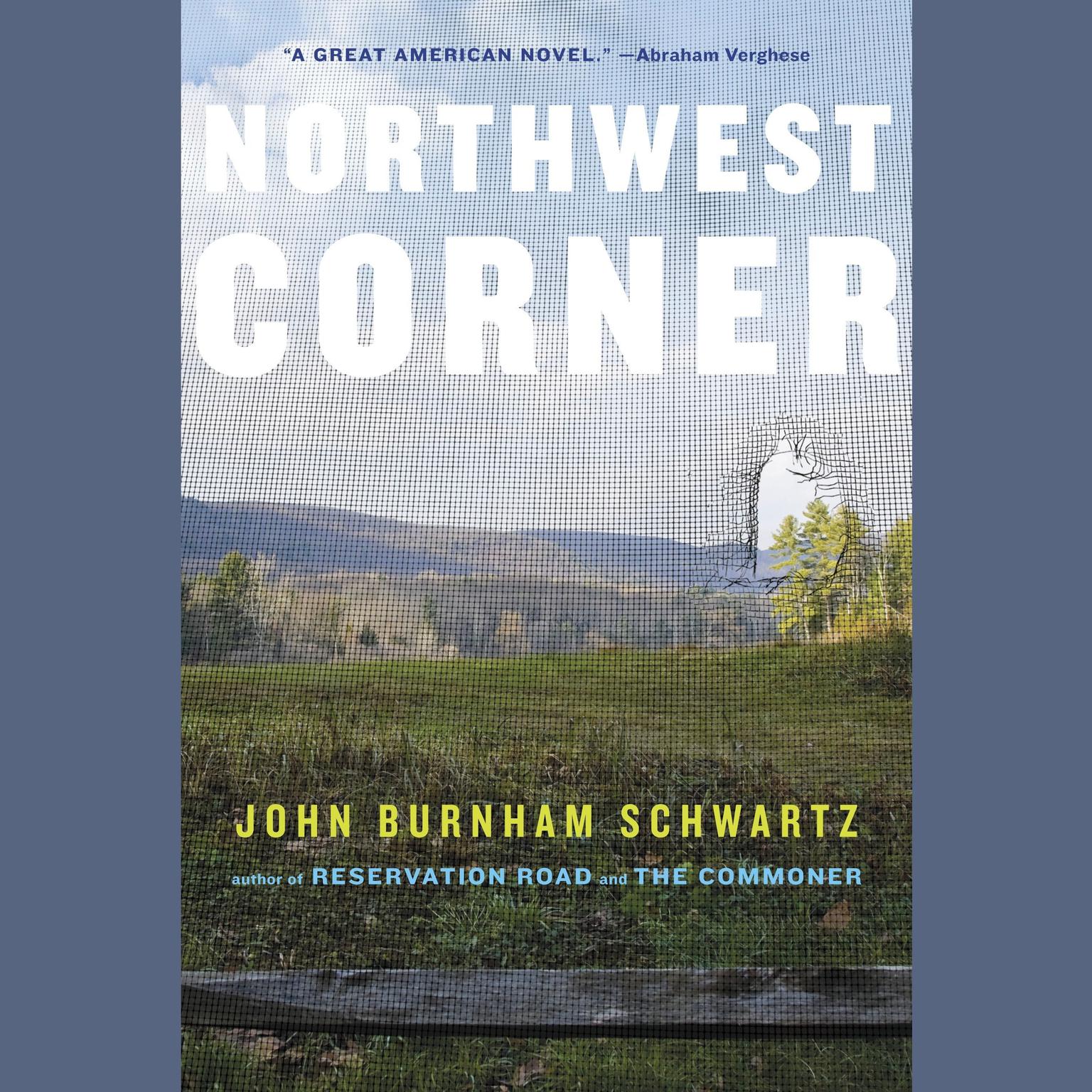 Northwest Corner: A Novel Audiobook, by John Burnham Schwartz