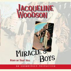 Miracles Boys Audiobook, by Jacqueline Woodson