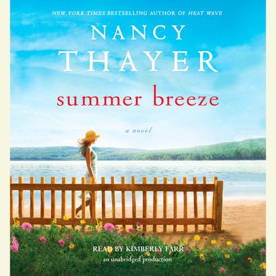 Summer Breeze: A Novel Audiobook, by Nancy Thayer