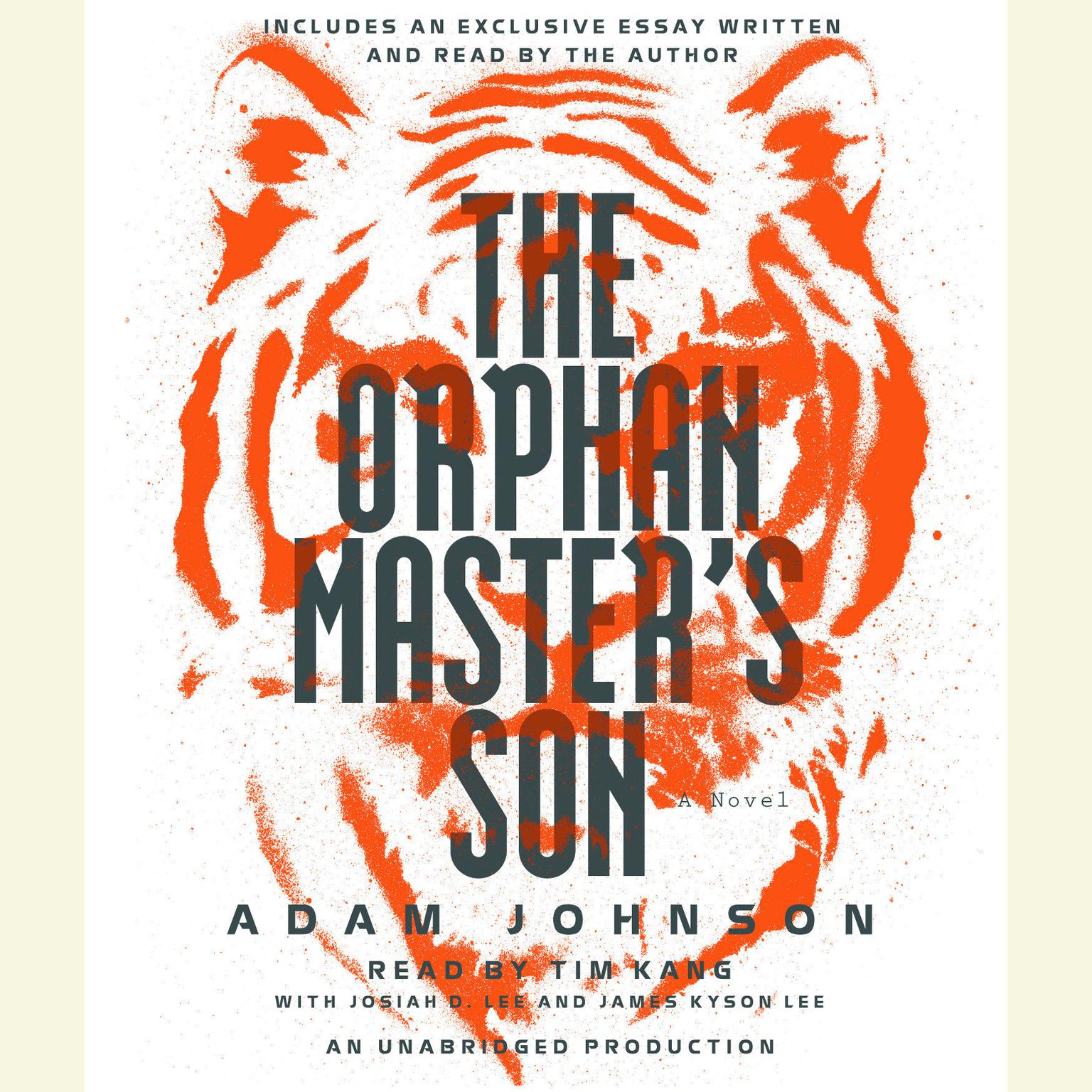The Orphan Masters Son: A Novel Audiobook, by Adam Johnson