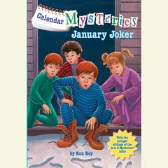 Calendar Mysteries #1: January Joker Audiobook, by Ron Roy
