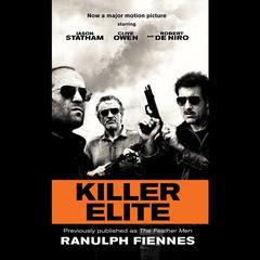 Killer Elite (previously published as The Feather Men): A Novel Audiobook, by 