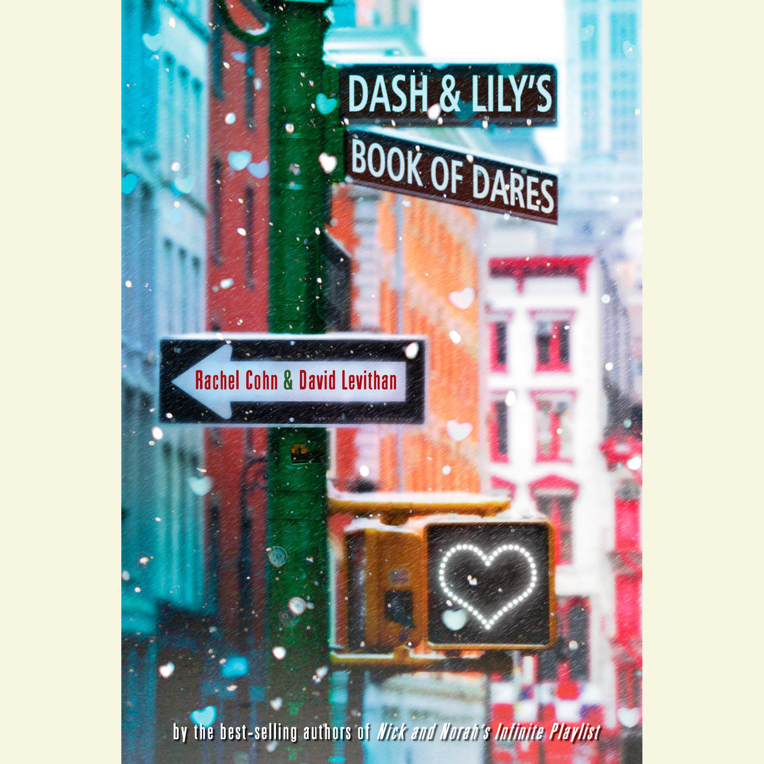 Dash & Lilys Book of Dares (Netflix Series Tie-In Edition) Audiobook, by Rachel Cohn