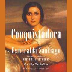 Conquistadora Audiobook, by 