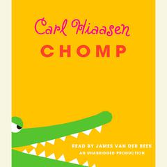 Chomp Audiobook, by Carl Hiaasen