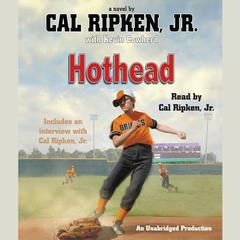 Cal Ripken, Jr.s All-Stars: Hothead Audiobook, by Cal Ripken