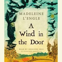 A Wind in the Door Audiobook, by Madeleine L’Engle
