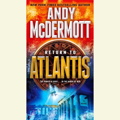 Return to Atlantis: A Novel Audiobook, by Andy McDermott
