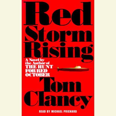 Red Storm Rising Audiobook, by Tom Clancy