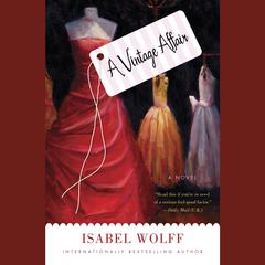 A Vintage Affair: A Novel Audiobook, by Isabel Wolff