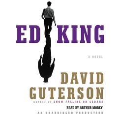 Ed King Audiobook, by David Guterson