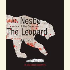 The Leopard: A Harry Hole Novel Audiobook, by Jo Nesbø