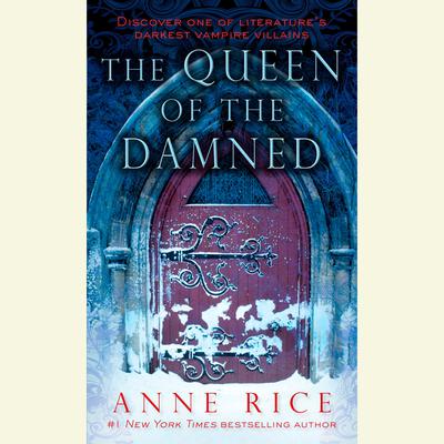 The Queen of the Damned Audiobook, by Anne Rice