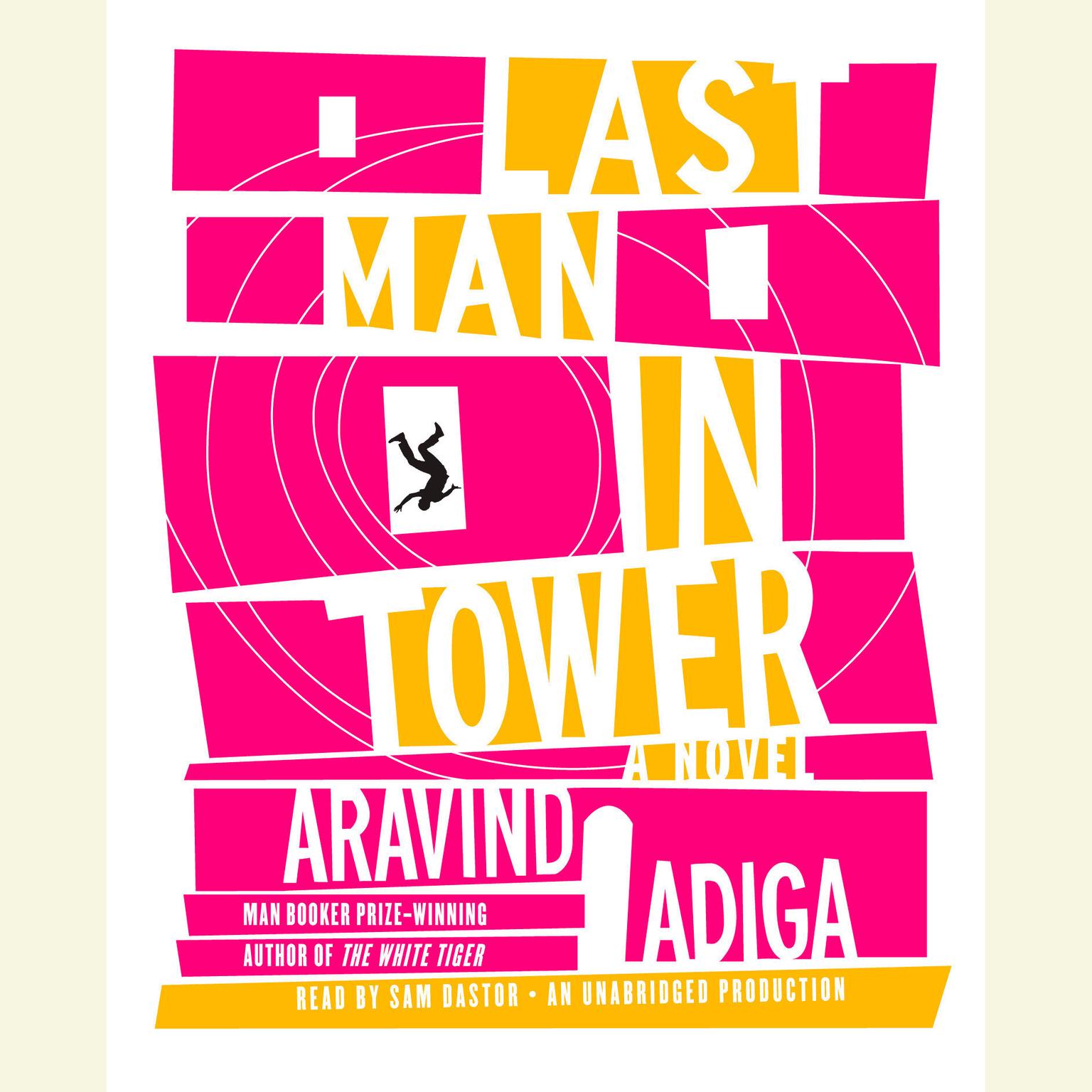 Last Man in Tower Audiobook, by Aravind Adiga
