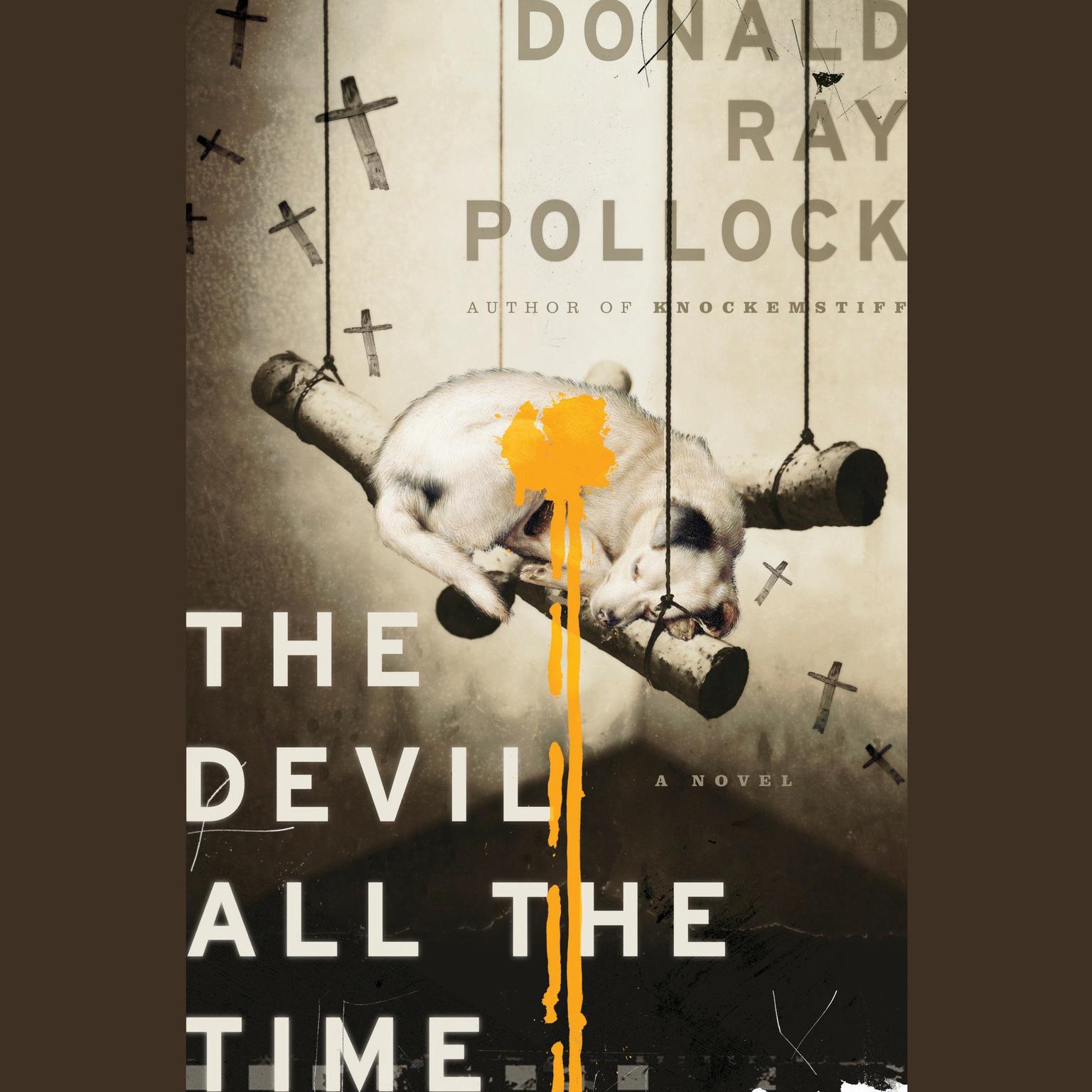 The Devil All the Time Audiobook, by Donald Ray Pollock