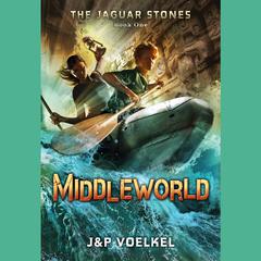 The Jaguar Stones, Book One: Middleworld Audiobook, by Pamela Voelkel