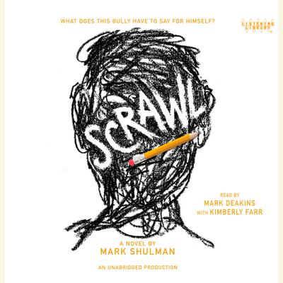 Scrawl Audiobook, by Mark Shulman