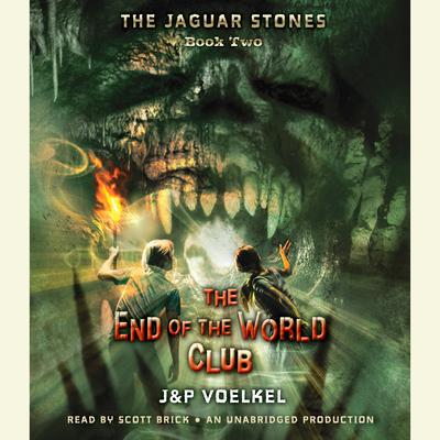 The Jaguar Stones, Book Two: The End of the World Club Audiobook, by Pamela Voelkel
