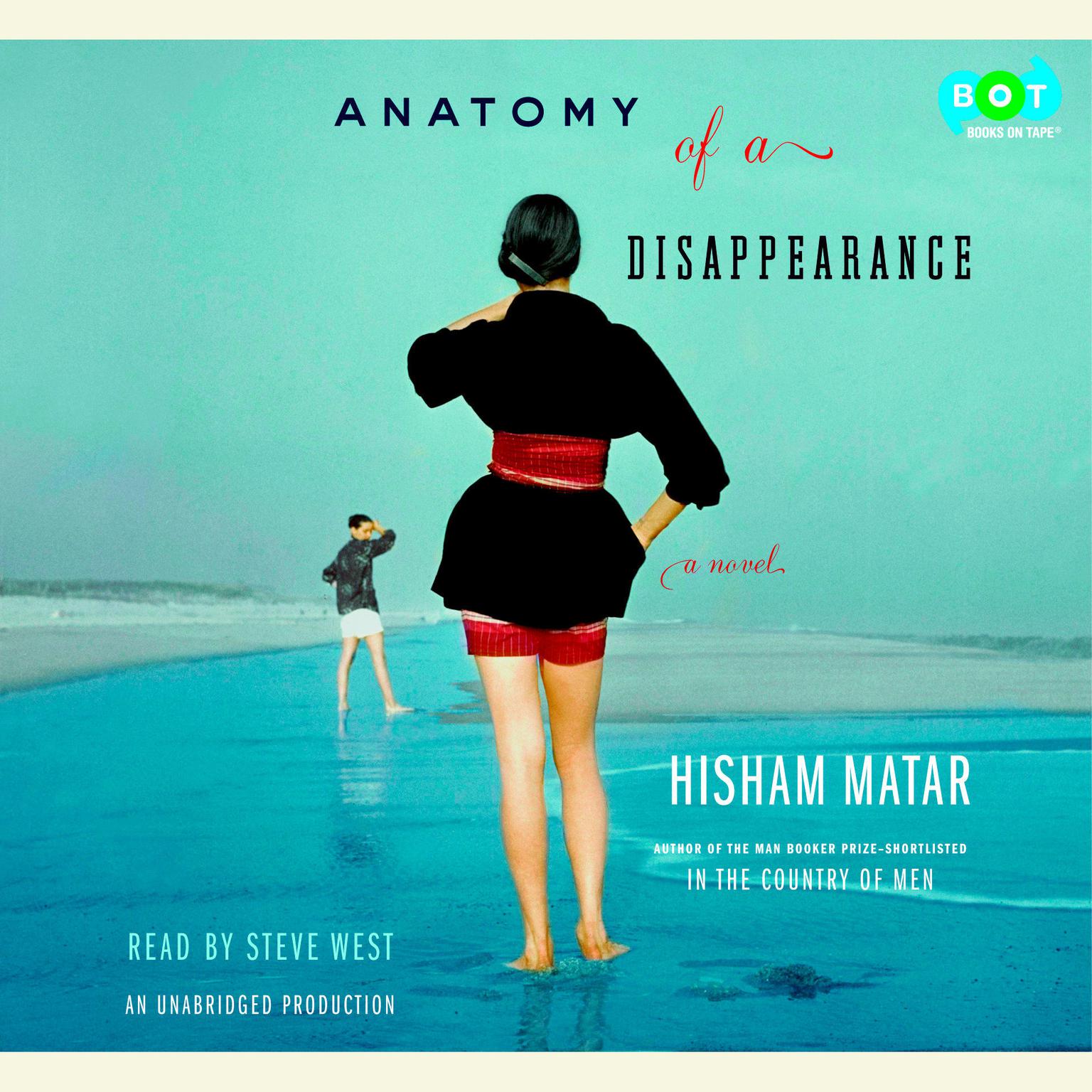 Anatomy of a Disappearance: A Novel Audiobook, by Hisham Matar