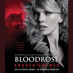 Bloodrose: A Nightshade Novel Audiobook, by Andrea Cremer