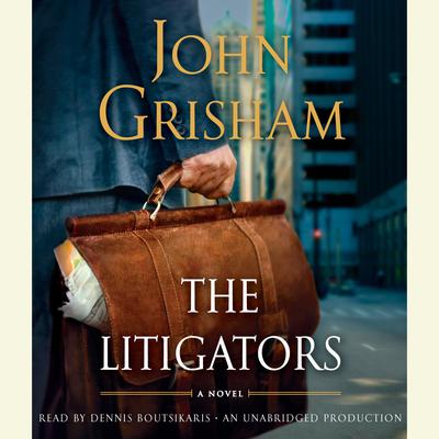 The Litigators: A Novel Audiobook, by 