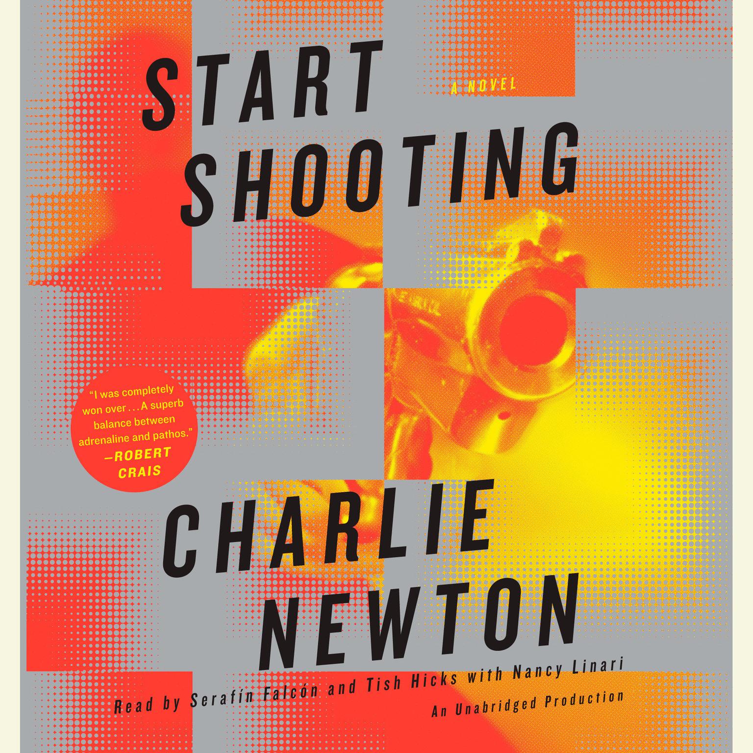 Start Shooting Audiobook, by Charlie Newton