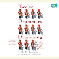 Twelve Drummers Drumming: A Mystery Audiobook, by C. C. Benison