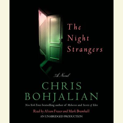 The Night Strangers: A Novel Audiobook, by Chris Bohjalian