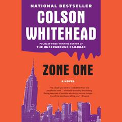 Zone One: A Novel Audiobook, by Colson Whitehead