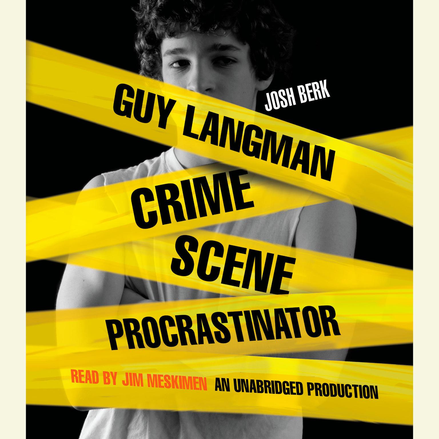 Guy Langman, Crime Scene Procrastinator Audiobook, by Josh Berk