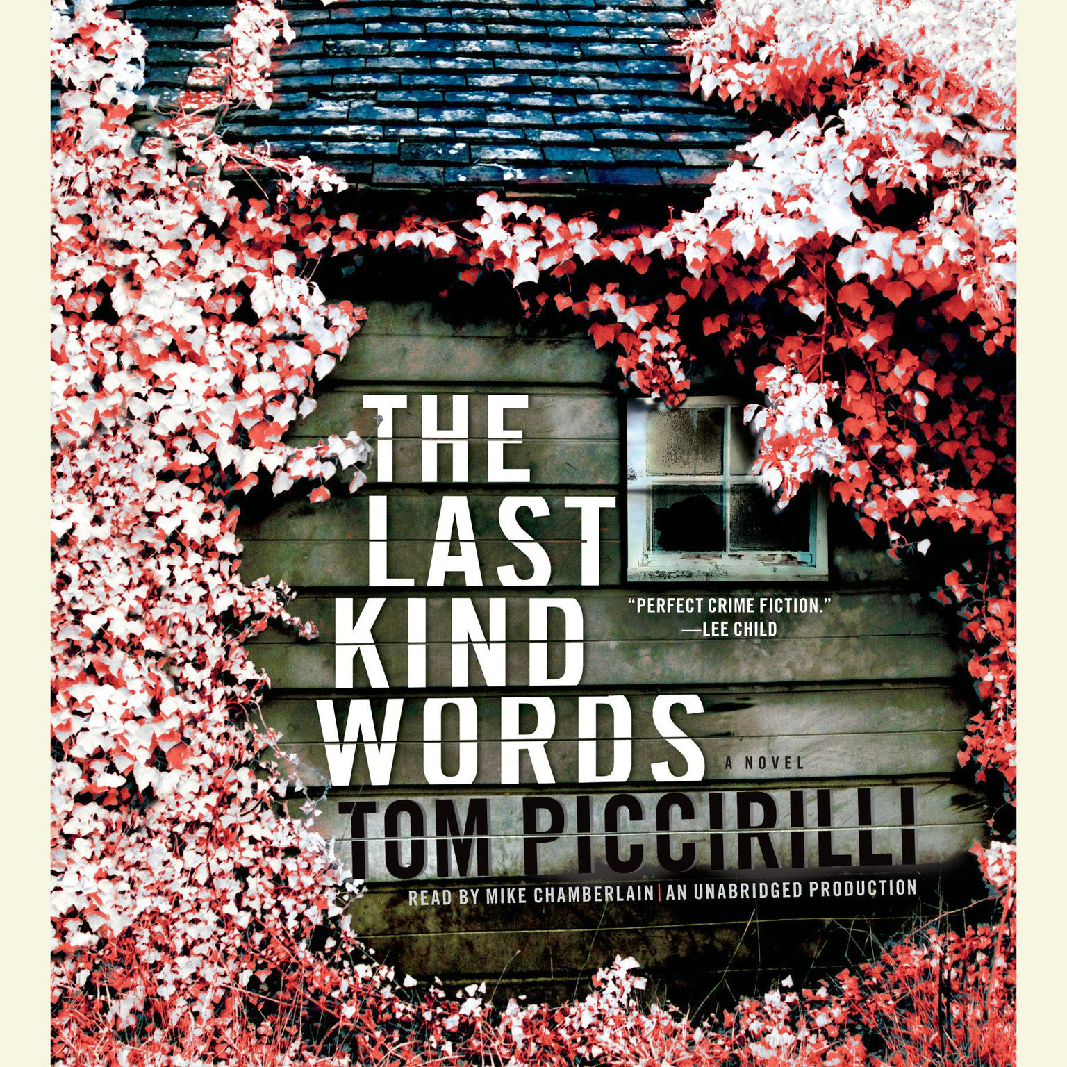 The Last Kind Words: A Novel Audiobook, by Tom Piccirilli